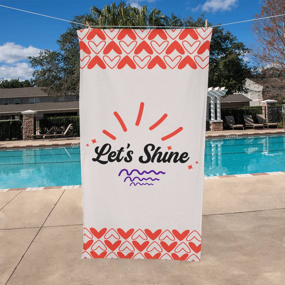 Let's Shine Beach Towel