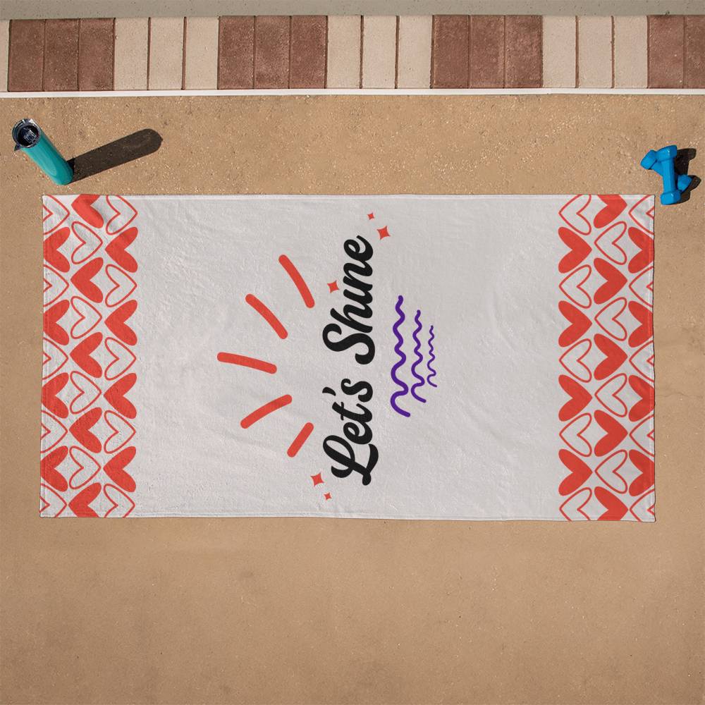 Let's Shine Beach Towel