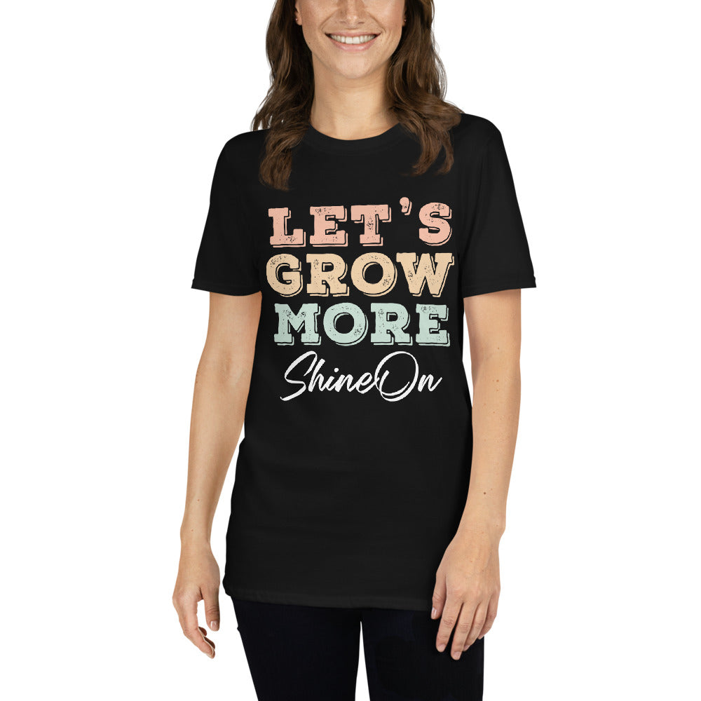 Let's Grow More ShineOn Unisex T-Shirt